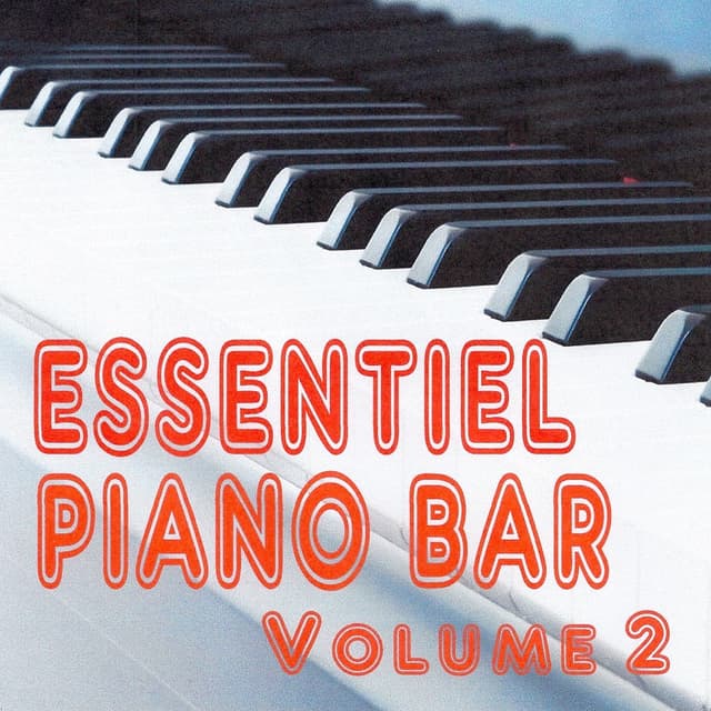 Album cover art for Essentiel Piano Bar, Vol. 2