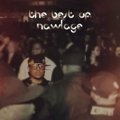Album cover art for The best of Nawlage