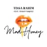 Mad Honey (feat. Tiago Vasquez)