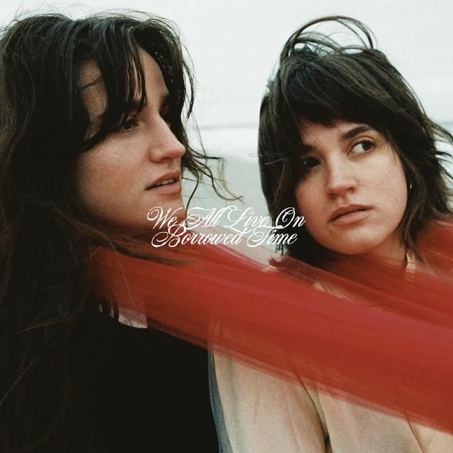 Album cover art for we all live on borrowed time