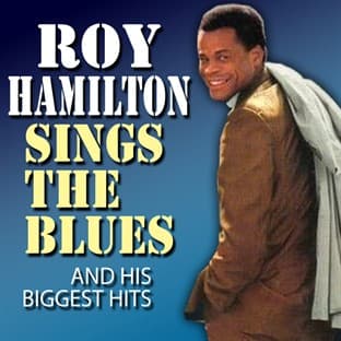 Album cover art for Roy Hamilton Sings The Blues And His Biggest Hits