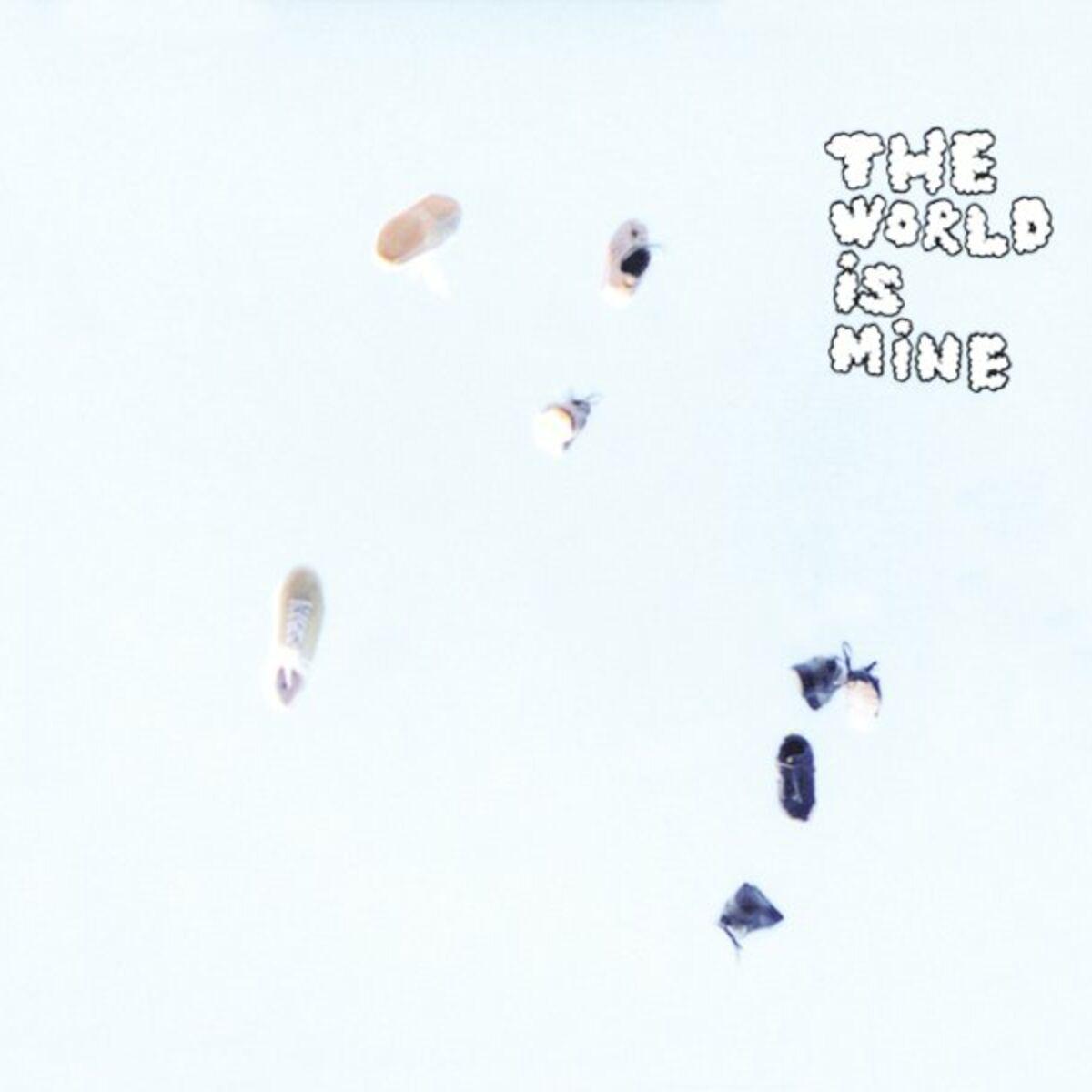 The World Is Mine