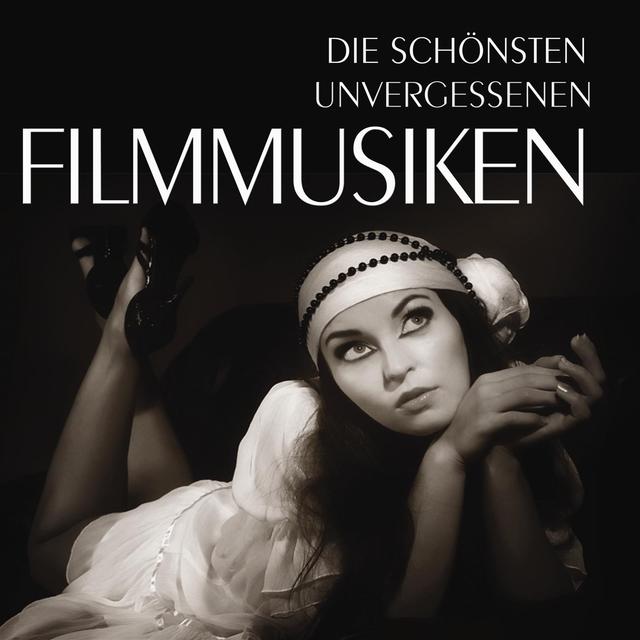 Album cover art for Die Schönsten Unvergessenen Filmmusiken, Vol.1