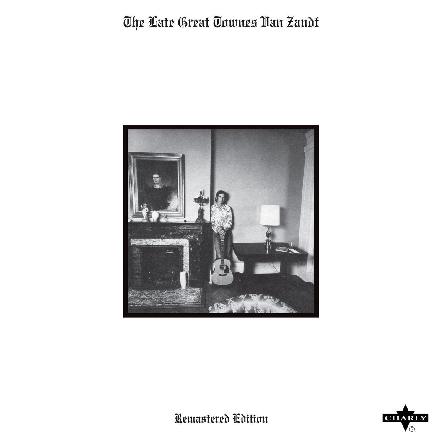The Late Great Townes Van Zandt