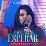 Valeu a Pena Esperar