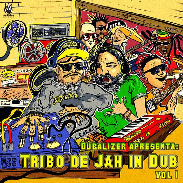 Album cover art for Dubalizer Apresenta: Tribo de Jah In Dub, Vol. 1