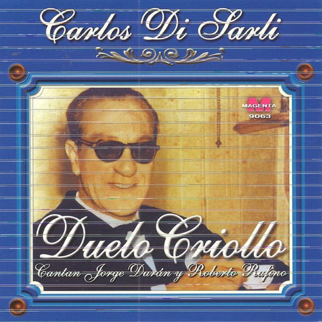 Album cover art for Carlos Di Sarli - Duelo Criollo
