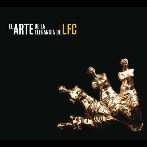 El Arte de la Elegancia De LFC