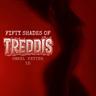 Fifty Shades Of Treddis