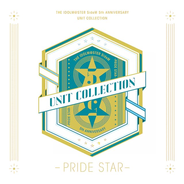 Album cover art for THE IDOLM@STER SideM 5th ANNIVERSARY UNIT COLLECTION -PRIDE STAR-