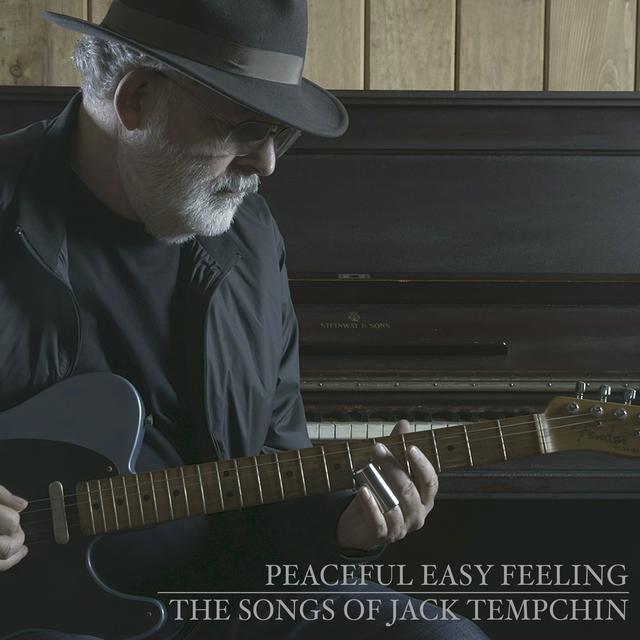 Album cover art for Peaceful Easy Feeling: The Songs of Jack Tempchin