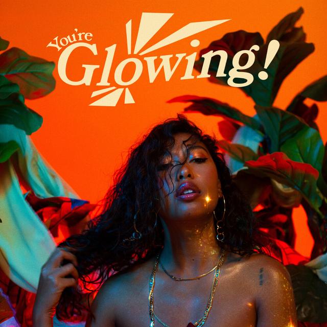 Album cover art for You're Glowing!