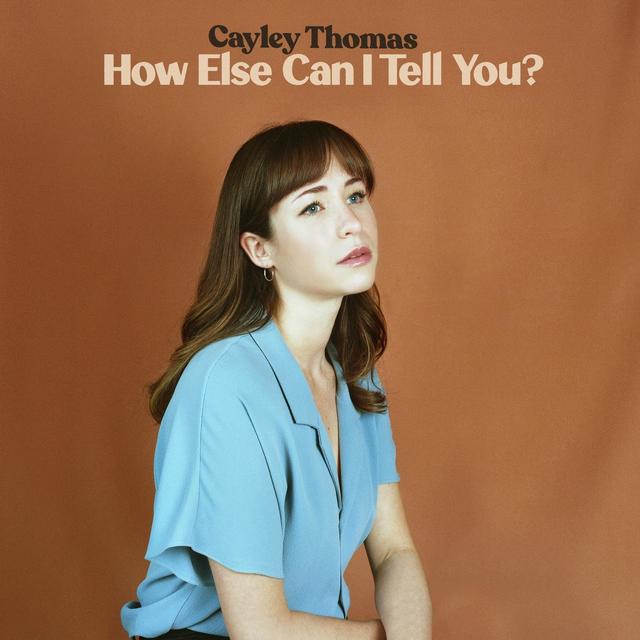 Album cover art for How Else Can I Tell You?