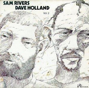 Dave Holland/Sam Rivers Vol. 2