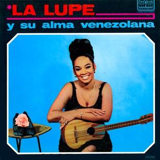 Album cover art for La Lupe Y Su Alma Venezolana (fania Originals Remastered)