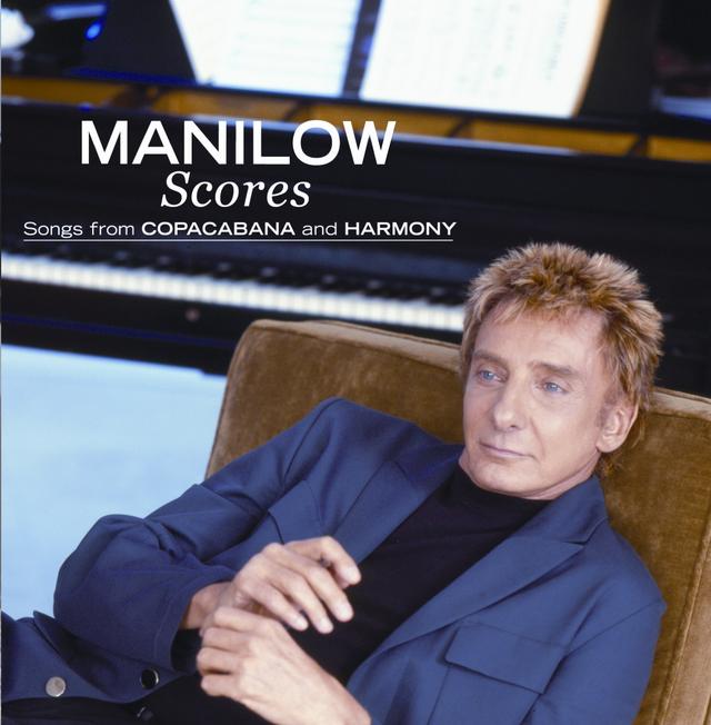 Album cover art for Scores : Songs From Copacabana And Harmony