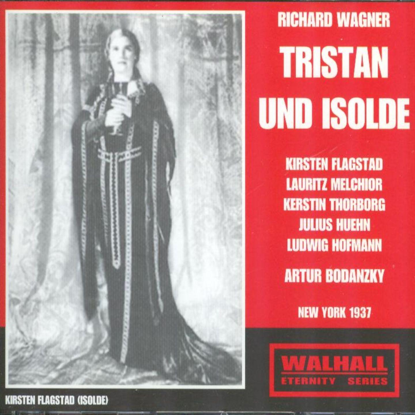 Richard Wagner : Tristan Und Isolde