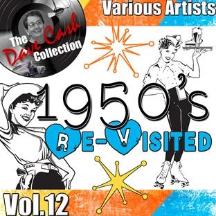 Album cover art for 1950's Re-Visited Vol. 12 - [the Dave Cash Collection]