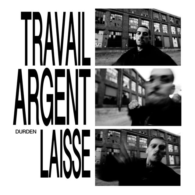 Album cover art for Travail, Argent, Laisse
