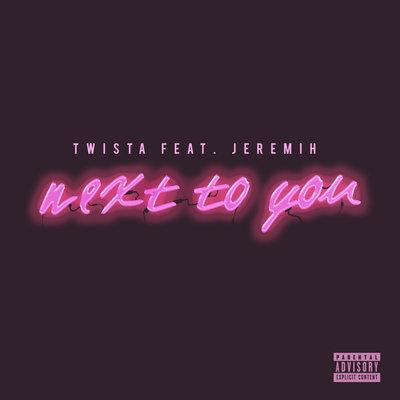 Album cover art for Next to You (feat. Jeremih)