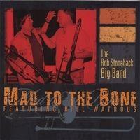Mad To The Bone