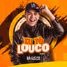 Eu Tô Louco