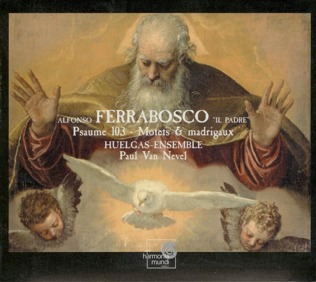 Ferrabosco: Psaume 103 - Motets & Madrigaux