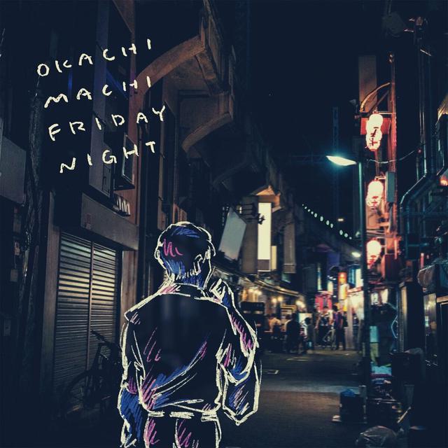Album cover art for OKACHIMACHI FRIDAY NIGHT