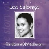 Album cover art for The Story of Lea Salonga: The Ultimate OPM Collection