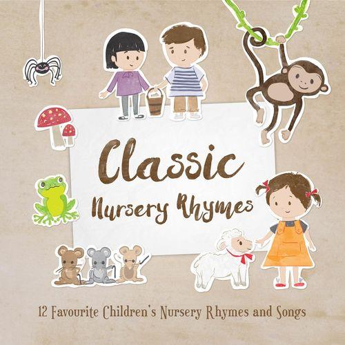 Album cover art for Classic Nursery Rhymes: 12 Favourite Nursery Rhymes and Children’s Songs