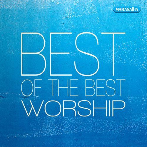 Album cover art for Best Of The Best Worship
