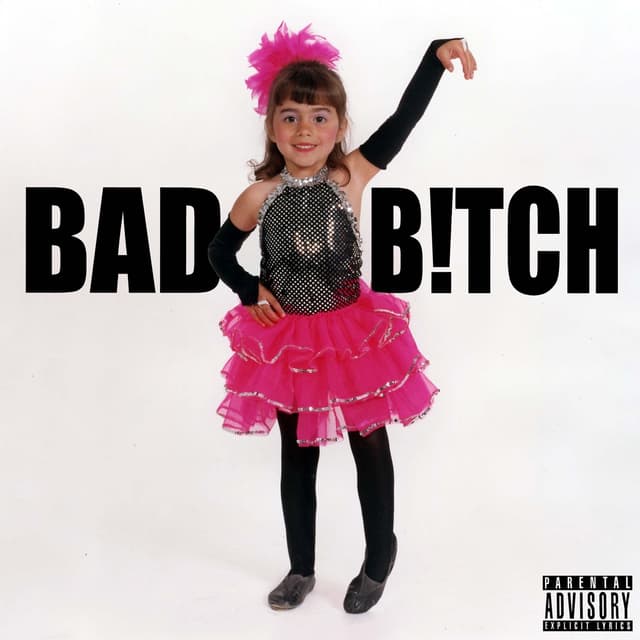 Album cover art for BAD B!TCH