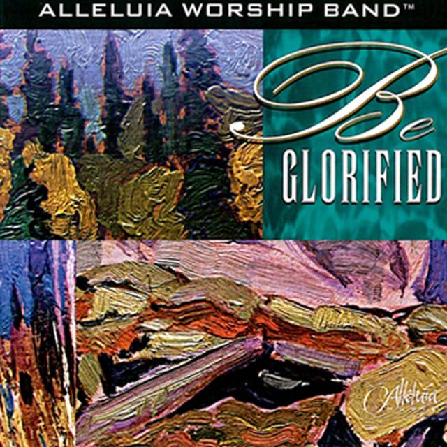 Album cover art for Be Glorified