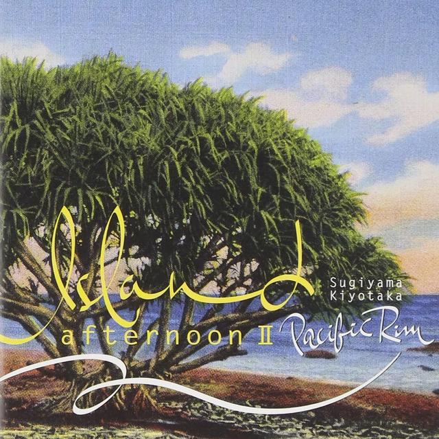 Album cover art for Island afternoon II Pacific Rim