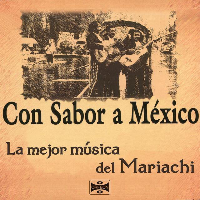 Album cover art for Con Sabor a México: La Mejor Música del Mariachi