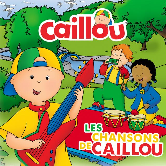 Album cover art for Les chansons de Caillou