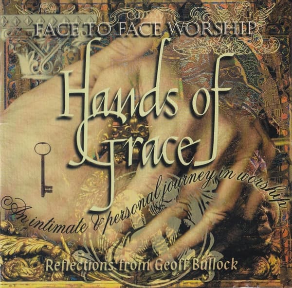 Album cover art for Hands of Grace: Refelections from Geoff Bullock