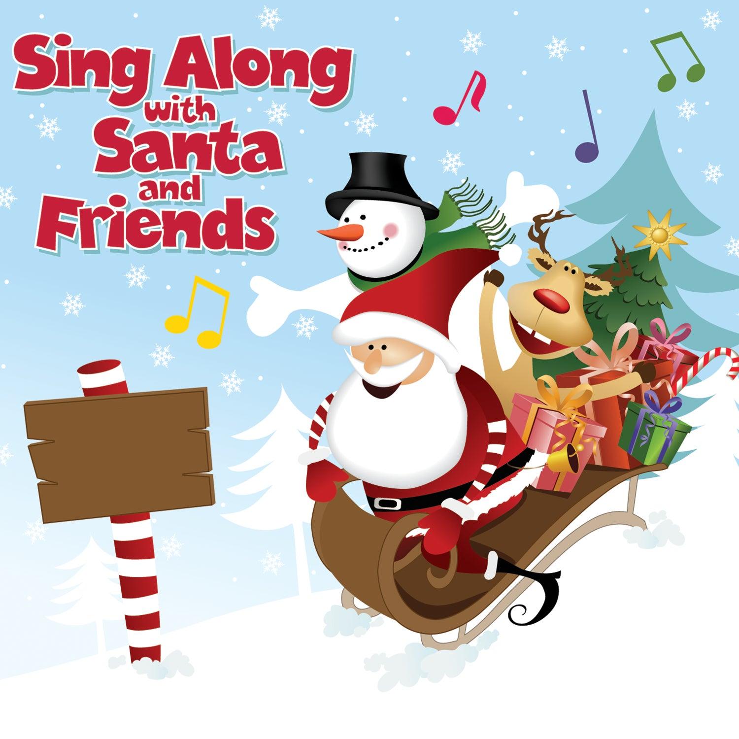Sing Along with Santa and Friends