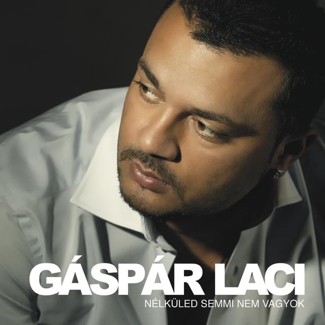 Album cover art for Nélküled Semmi Nem Vagyok