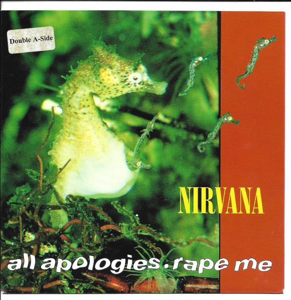 All Apologies / Rape Me