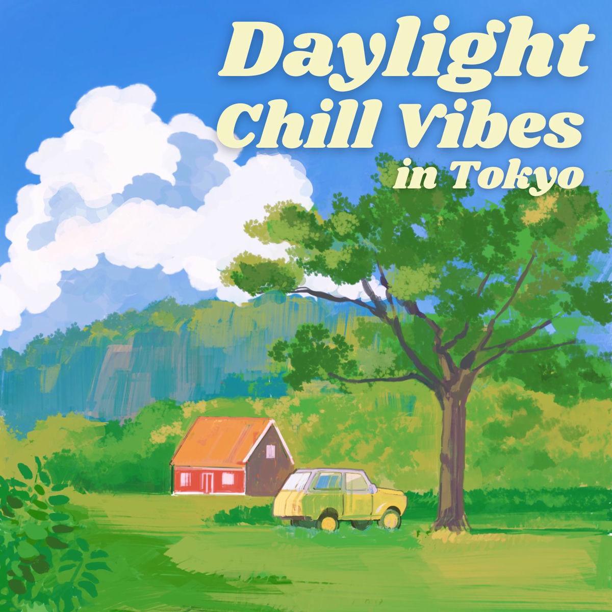 Daylight Chill Vibes in Tokyo