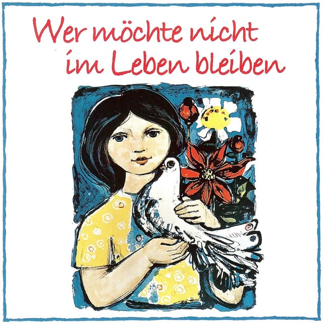 Album cover art for Wer möchte nicht im Leben bleiben