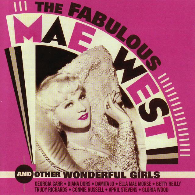 Album cover art for The Fabulous Mae West And Other Wonderful Girls