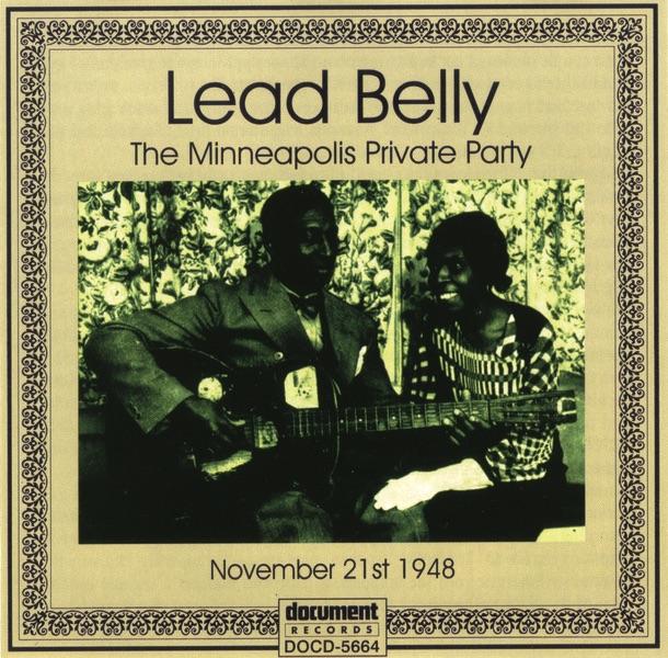 Album cover art for Lead Belly Private Party Minneapolis Minnesota '48