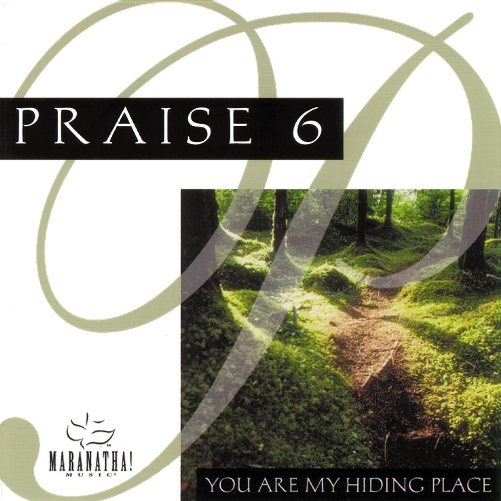 Praise 6 - You Are My Hiding Place