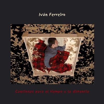 Album cover art for Canciones Para el Tiempo y la Distancia