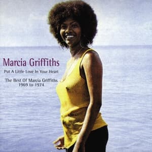 Album cover art for Put a Little Love in Your Heart: Best of Marcia Griffiths 1969-1974