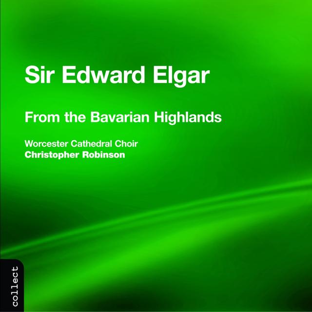 Album cover art for Elgar : Bavarian Highlands