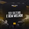 Ser Solteiro É Bem Melhor