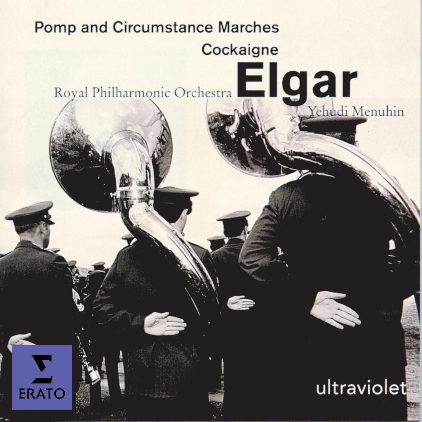 Elgar - Pomp And Circumstance Marches - Cockaigne - Royal Philharmonic Orchestra - Menuhin